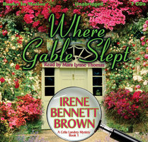 Where Gable Slept - Irene Bennett Brown
