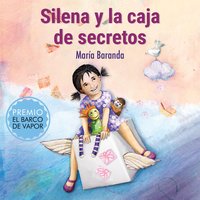 Silena y la caja de secretos - María Baranda