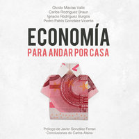 Economía para andar por casa - Pedro Pablo González Vicente, Olvido Nacías Valle, Carlos Rodríguez Braun