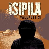 Valepoliisi - Jarkko Sipilä