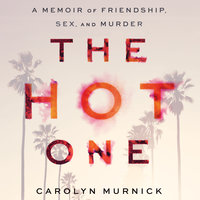 The Hot One - Carolyn Murnick