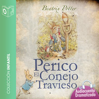 Perico el conejo travieso - Dramatizado - Beatrix Potter