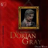El retrato de Dorian Gray - Dramatizado - Sir Arthur Conan Doyle