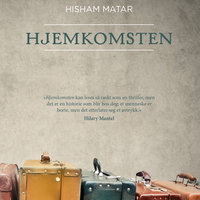 Hjemkomsten - Hisham Matar