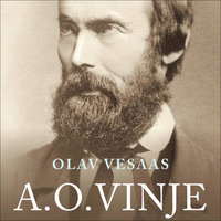 A.O. Vinje - Ein tankens hærmann - Olav Vesaas