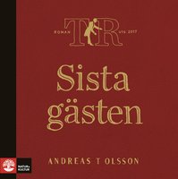 Sista gästen - Andreas T Olsson