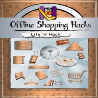 Offline Shopping Hacks - Life ’n’ Hack