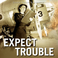 Expect Trouble - JoAnn Smith Ainsworth