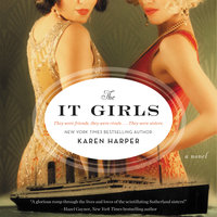 The It Girls: A Novel - Karen Harper
