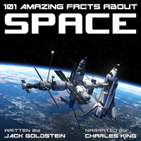 101 Amazing Facts about Space - Jack Goldstein