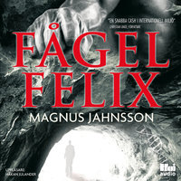 Fågel Felix - Magnus Jahnsson