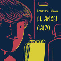 El ángel caído - Fernando Lalana
