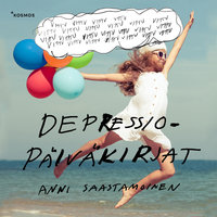 Depressiopäiväkirjat - Anni Saastamoinen