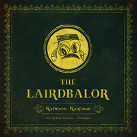 The Lairdbalor - Kathleen Kaufman