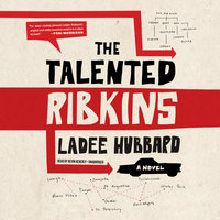 The Talented Ribkins: A Novel - Ladee Hubbard