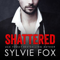 Shattered - Sylvie Fox