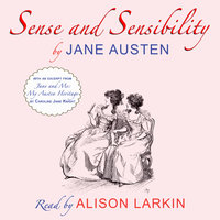 Sense and Sensibility: With an Excerpt from 'Jane and Me: My Austen Heritage' - Jane Austen