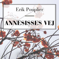 Annesisses vej - Erik Pouplier