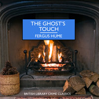 The Ghost's Touch - Fergus Hume