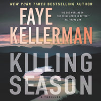 Killing Season: A Thriller - Faye Kellerman