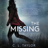 The Missing: A Novel - C. L. Taylor