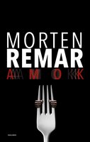 AMOK - Morten Remar