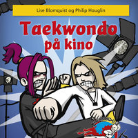 Taekwondo på kino - Lise Blomquist