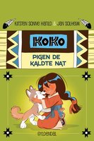 Koko 1 - Pigen de kaldte nat - Kirsten Sonne Harild