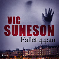 Fallet 44:an - Vic Suneson