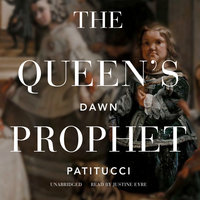 The Queen’s Prophet - Dawn Patitucci
