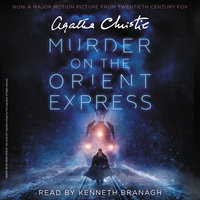 Murder on the Orient Express: A Hercule Poirot Mystery: The Official Authorized Edition - Agatha Christie