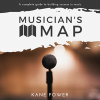 Musician's Map - Kane Power