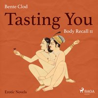 Tasting You, 11: Body Recall (Unabridged) - Bente Clod