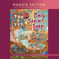 Only Skein Deep - Maggie Sefton