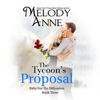 The Tycoon's Proposal - Melody Anne