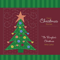 The Burglar's Christmas - Willa Cather