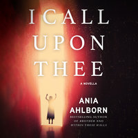 I Call Upon Thee - Ania Ahlborn