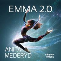 Emma 2.0 - Anita Mederyd