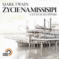 Życie na Missisipi - Mark Twain