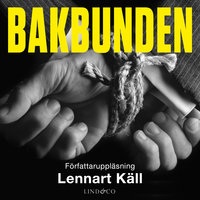 Bakbunden - Lennart Käll
