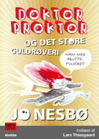 Doktor Proktor og det store guldrøveri (4) - Jo Nesbø