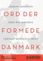 Ord der formede Danmark - Joakim Jakobsen