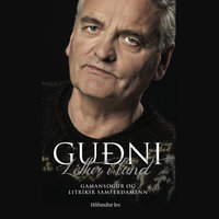 Guðni léttur í lund - Guðni Ágústsson