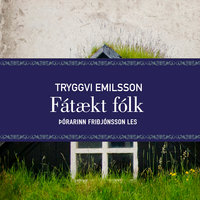 Fátækt fólk - Tryggvi Emilsson