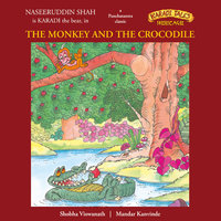 The Monkey and the Crocodile - Shobha Viswanath
