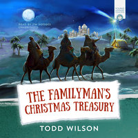 The Familyman’s Christmas Treasury - Todd Wilson