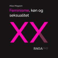 Feminisme, køn og seksualitet - Atlas Magasin