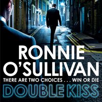 Double Kiss - Ronnie O’Sullivan