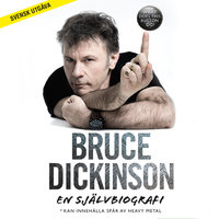 Bruce Dickinson: En självbiografi. What does this button do? - Bruce Dickinson