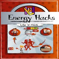 Energy Hacks - Life ’n’ Hack